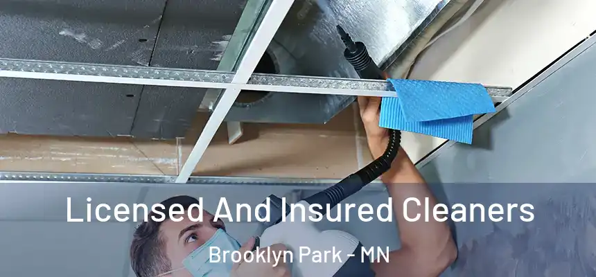  Licensed And Insured Cleaners Brooklyn Park - MN